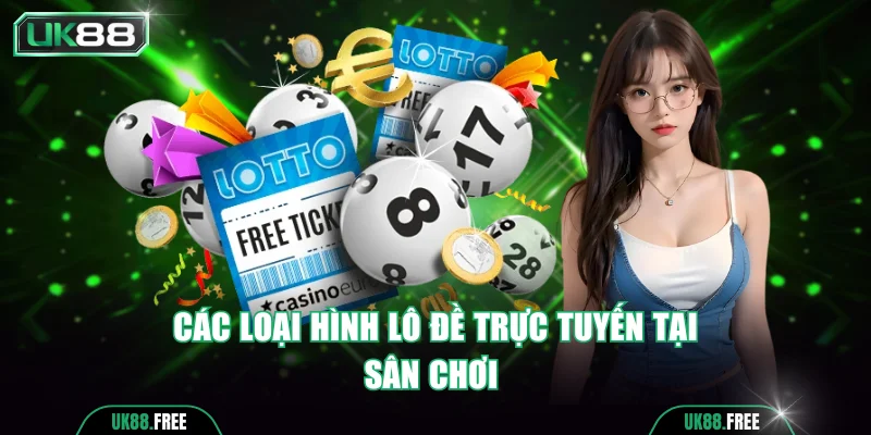 Các loại hình xổ số hấp dẫn hiện nay tại nền tảng